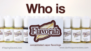 Who is Flavorah Concentrated Vapor Flavorings
